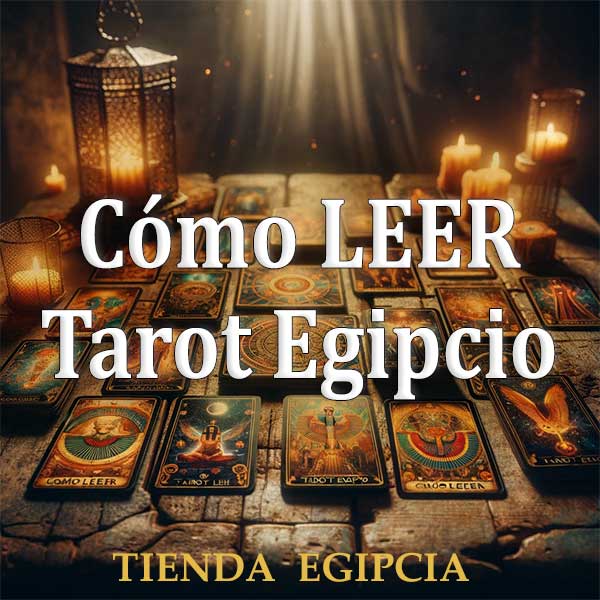 Cómo Leer el Tarot Egipcio: Guía para Principiantes