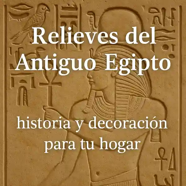 Relieves del Antiguo Egipto: historia y decoración